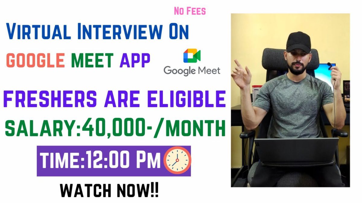 Mega Virtual Interview On Google Meet For Freshers | Latest Job Updates In Hindi For Freshers | Job